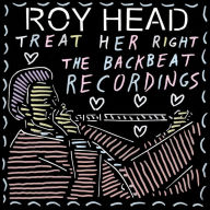 Title: Treat Her Right: The Backbeat, Artist: Roy Head