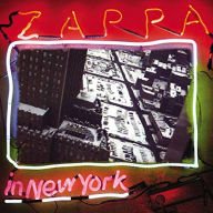 Title: Zappa in New York [40th Anniversary Edition], Artist: Frank Zappa