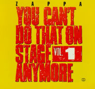 Title: You Can't Do That on Stage Anymore, Vol. 1, Artist: Frank Zappa