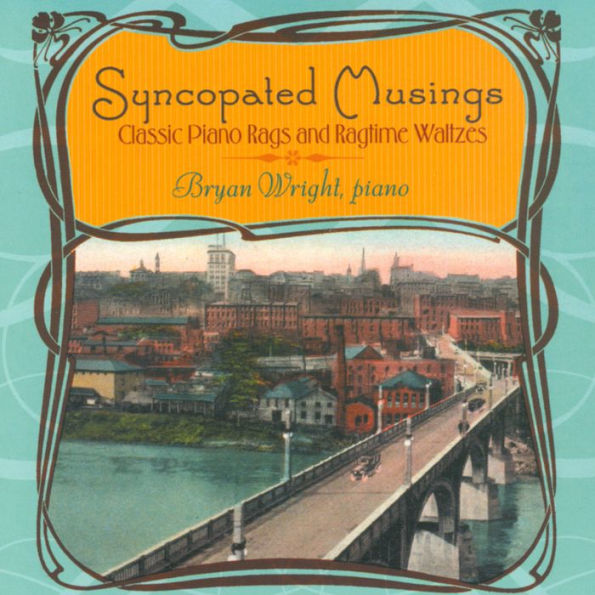 Syncopated Musings: Classic Piano Rags and Ragtime Waltzes