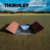 Title: Come Again, Artist: Thornley