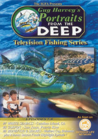 Title: Guy Harvey's Portraits From the Deep: Episodes 7 - 9