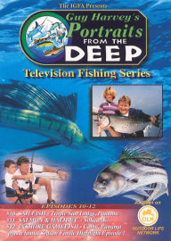 Title: Guy Harvey's Portraits From the Deep: Episodes 10-12