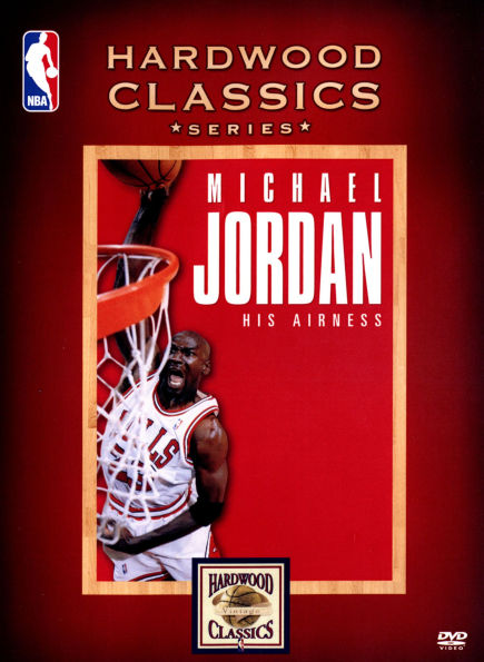 Michael Jordan: His Airness