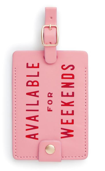 Getaway Luggage Tag Available For Weekends