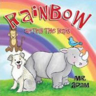 Title: Rainbow After the Rain, Artist: Mr. Adam