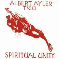 Title: Spiritual Unity, Artist: Albert Ayler