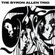Title: The Byron Allen Trio [Limited Edition], Artist: Byron Allen Trio