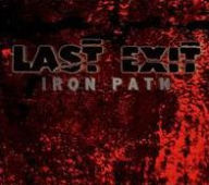 Title: Iron Path, Artist: Last Exit