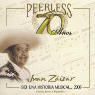 Title: 70 A¿¿os Peerless Una Historia Musical, Artist: Juan Zaizar