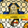 Handel: Dixit Dominus; Zadok the Priest; The ways of Zion do Mourn