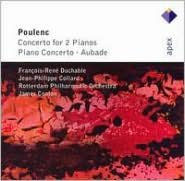 Title: Poulenc: Concerto for 2 Pianos; Piano Concerto; Aubade, Artist: Poulenc / Duchable / Collard / Rco / Conlon