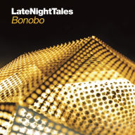 Title: LateNightTales, Artist: Bonobo