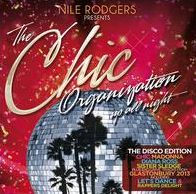 The Chic Organization: Up All Night - Disco Edition