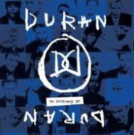 Title: No Ordinary Ep (Duran Duran), Artist: 