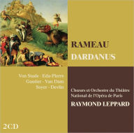 Title: Rameau: Dardanus, Artist: Raymond Leppard