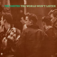 Title: The World Won't Listen, Artist: The Smiths