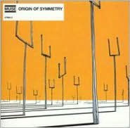 Title: Origin of Symmetry, Artist: Muse