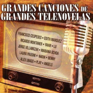 Title: Grandes Canciones de Grandes Telenovelas, Artist: Grandes Canciones De Grandes Te
