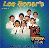 Title: 12 Grandes Exitos, Vol. 2, Artist: Los Sonor's