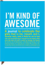 Alternative view 4 of I'm Kind of Awesome: An Inner-Truth Journal 7