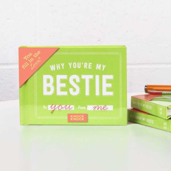 Why You're My Bestie Fill in the Love Gift Book