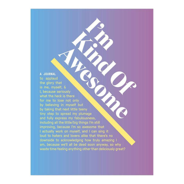 I'm Kind of Awesome Inner-Truth Journal (Ombre Version)