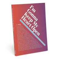 Title: I'm Gonna Keep My Heart Open Inner-Truth Journal (Refresh)