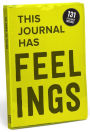 This Journal Has Feelings