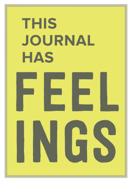 This Journal Has Feelings