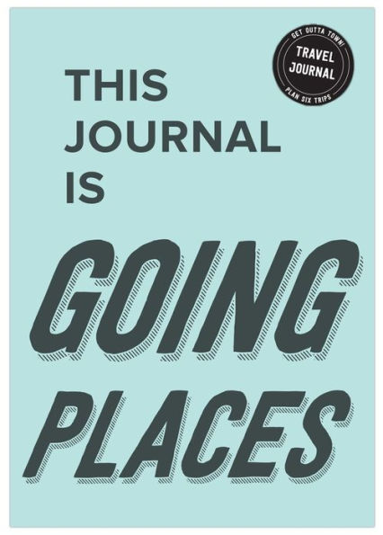 This Journal is Going Places