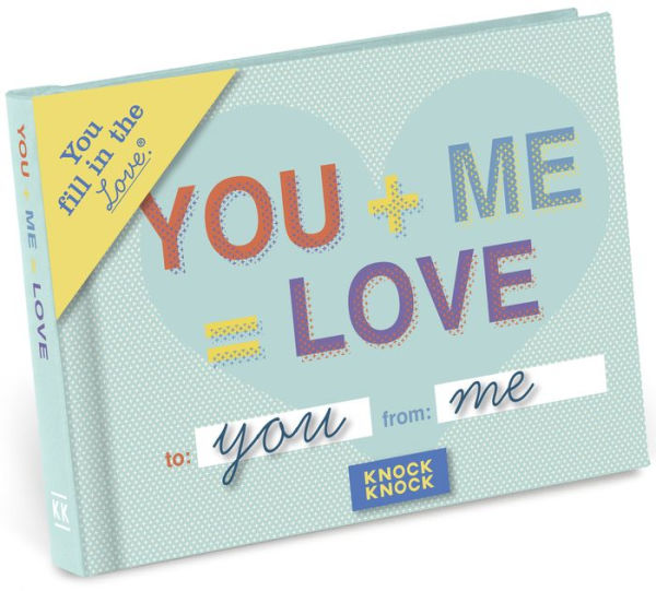 Fill in the Love Journal: You + Me = Love