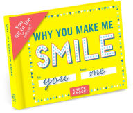 Why You Make Me Smile Fill in the Love Gift Book