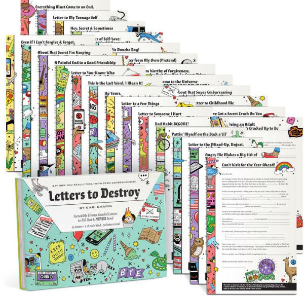 Letters to Destroy - Incredibly Honest Guided Letters to Fill Out & Never Send