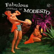 Title: Fabulous Rhythms of Modesto, Artist: Modesto Duran