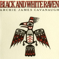 Title: Black & White Raven, Artist: Archie James Cavanaugh