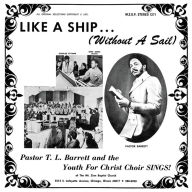 Title: Like a Ship (Without a Sail), Artist: Pastor T.L. Barrett & the Youth for Christ Choir