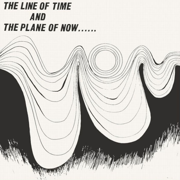 The Line of Time & the Plane of Now