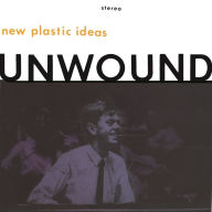 Title: New Plastic Ideas, Artist: Unwound