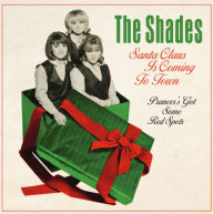 Title: Santa Claus Is Coming to Town, Artist: The Shades