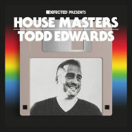 Title: House Masters: Todd Edwards , Artist: 