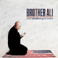 Title: Mourning in America and Dreaming in Color, Artist: Brother Ali