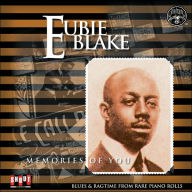 Title: Memories of You, Artist: Eubie Blake