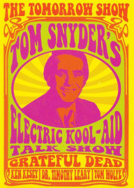 Title: The Tomorrow Show: Tom Snyder's Electric Kool-Aid Talk Show