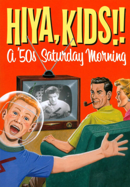 Hiya Kids! A 50's Saturday Morning Box [4 Discs]