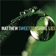 Title: Sunshine Lies, Artist: Matthew Sweet