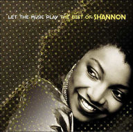 Title: Let the Music Play: The Best of Shannon, Artist: Shannon