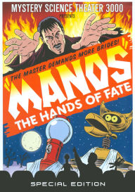 Title: Mystery Science Theater 3000: Manos, the Hand of Fate [2 Discs]