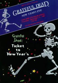 Title: Grateful Dead: Ticket to New Year's Eve Concert