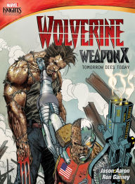 Title: Marvel Knights: Wolverine Weapon X - Tomorrow Dies Today